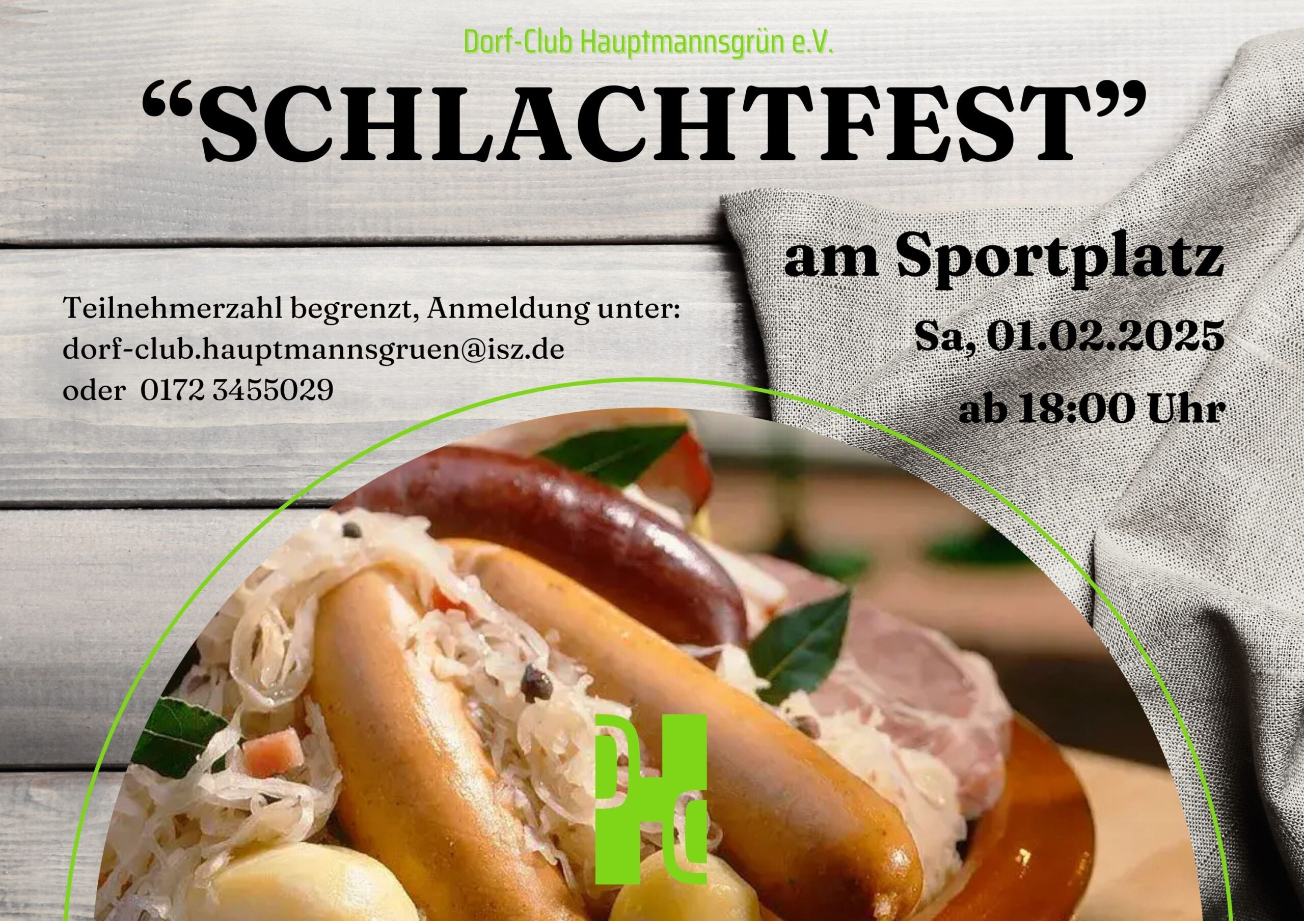 Am dem Bild ist ein Teller mit Sauerkraut, Kartoffeln, Würsten und Fleisch zu sehen. Neben dem Logo vom Dorfclub Hauptmannsgrün e.V. ist der Termin (01.02.2025 ab 18.00 Uhr), Ort sowie die Kontaktdaten zu sehen.