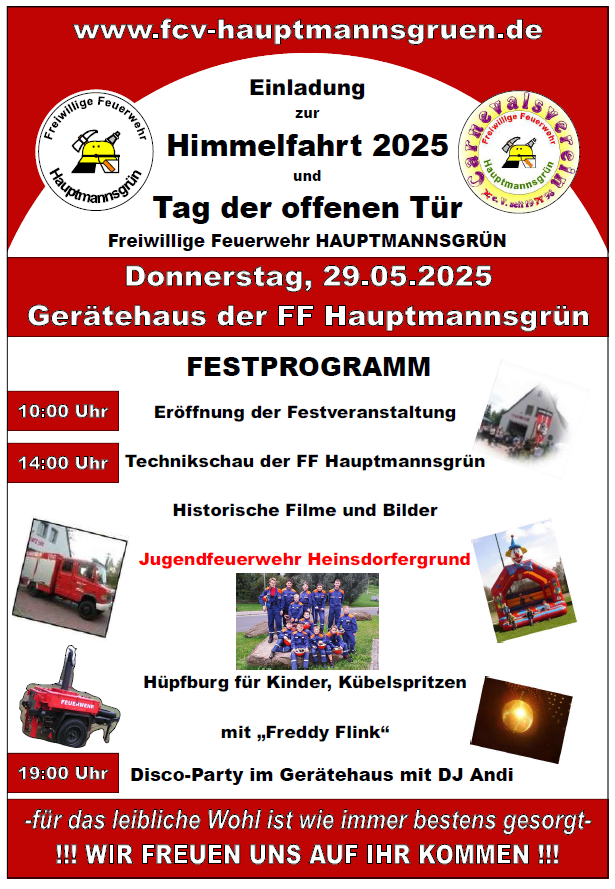 Das Bild zeigt das Plakat von der Freiwilligen Feuerwehr für die Einladung zur Himmelfahrt und Tag der offenen Tür am 29.05.2025 ab 10 Uhr im Gerätehaus in Hauptmannsgrün. Weiterhin wird der Programmablauf abgebildet und viele Bilder aus den vergangenen Jahren.